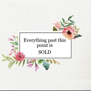 SOLD BEYOND THIS POINT